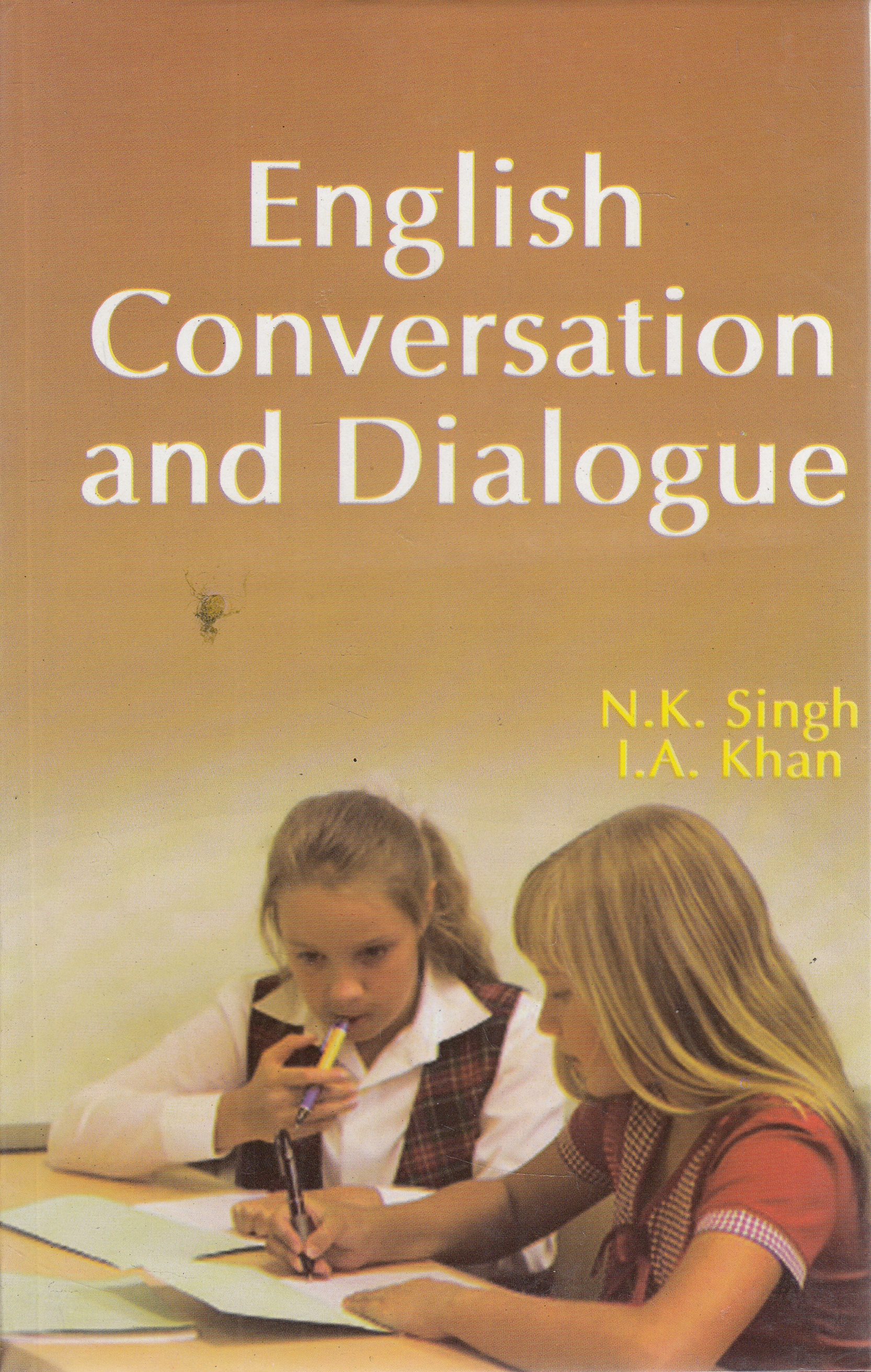 novels english conversation Khan, English Singh,Ia Dialogue book Conversation & 9380833776 : Nk